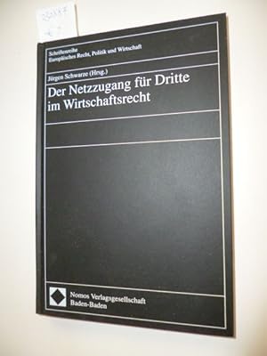 Image du vendeur pour Der Netzzugang fr Dritte im Wirtschaftsrecht mis en vente par Gebrauchtbcherlogistik  H.J. Lauterbach