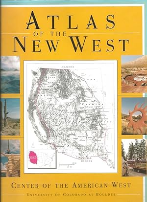 Seller image for ATLAS OF THE NEW WEST : Portrait of a Changing Region for sale by Gibbs Books