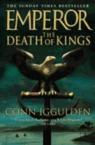 Seller image for The Death of Kings (Emperor Series) for sale by Alpha 2 Omega Books BA