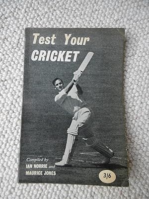 Bild des Verkufers fr Test Your Cricket - Nearly 400 Questions and Answers on all Aspects of Cricket zum Verkauf von Carvid Books