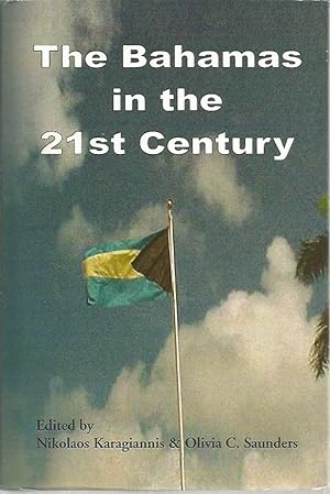 Immagine del venditore per The Bahamas in the 21st Century venduto da Black Rock Books