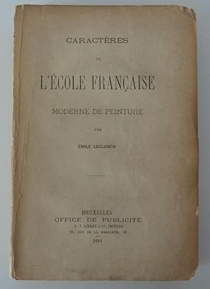 Caractères de l'école française moderne de peinture