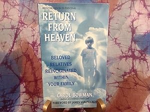 Immagine del venditore per Return From Heaven: Beloved Relatives Reincarnated Within Your Family venduto da Lifeways Books and Gifts
