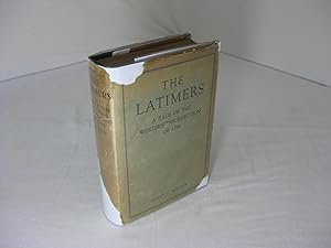 Seller image for THE LATIMERS. A Tale of the Western Insurrection of 1794 for sale by Frey Fine Books