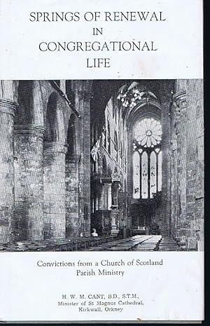 Imagen del vendedor de Springs of Renewal in Crongregational Life: Convictions from a Church of Scotland Parish Ministry a la venta por Lazy Letters Books