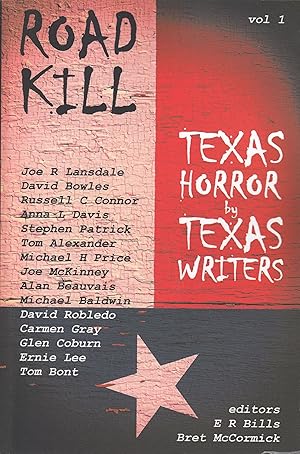 Seller image for Road Kill: Texas Horror by Texas Writers (SIGNED) for sale by Fleur Fine Books
