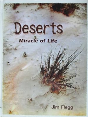 Image du vendeur pour Deserts: Miracle of Life mis en vente par Friends of the Salem Public Library