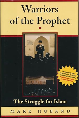 Warriors of the Prophet: The Struggle for Islam.