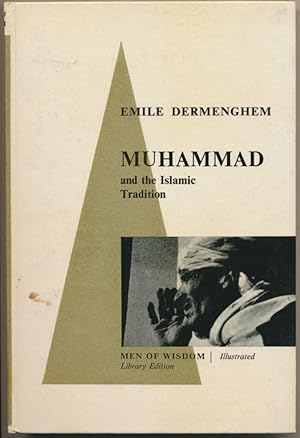 Muhammed and the Islamic Tradition.