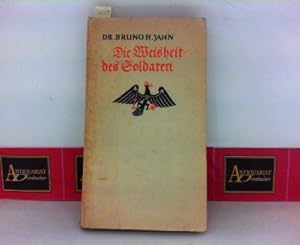 Imagen del vendedor de Die Weisheit des Soldaten - Versuch einer Deutung und Einordnung. a la venta por Antiquariat Deinbacher