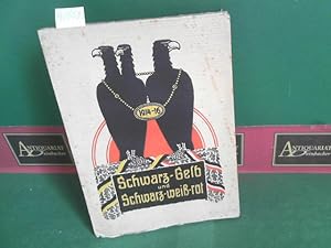 Schwarz-Gelb und Schwarz-Weiß-rot - Kriegsgedichte 1914-1916 - Band I.