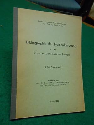 Bibliographie II der Namenforschung in der Deutschen Demokratischen Republik; Teil: T. 2., (1963 ...