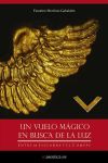 Seller image for Un vuelo mgico en busca de la Luz for sale by AG Library