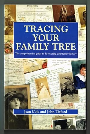 Bild des Verkufers fr Tracing your family tree. The comprehensive guide to discovering your family history. zum Verkauf von Hatt Rare Books ILAB & CINOA