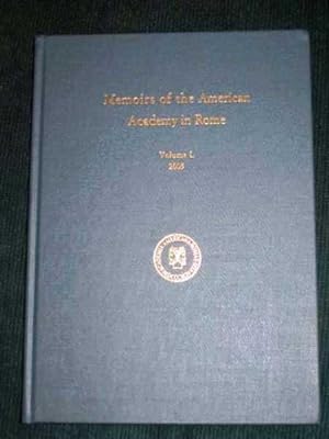 Memoirs of the American Academy in Rome (Volume L)