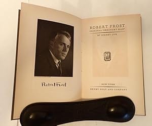 ROBERT FROST: ORIGINAL'ORDINARY MAN'