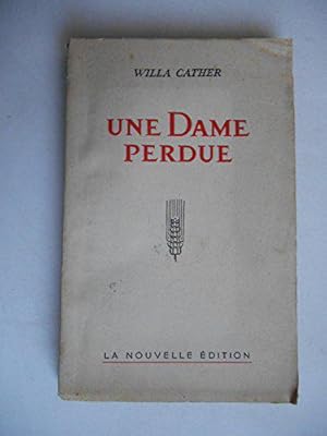 Seller image for Une dame perdue for sale by JLG_livres anciens et modernes