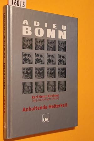 Adieu Bonn: Anhaltende Heiterkeit