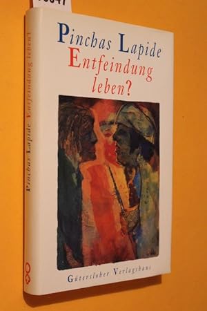 Entfeindung leben?