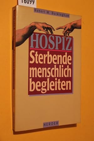 Bild des Verkufers fr Hospiz - Sterbende menschlich begleiten zum Verkauf von Antiquariat Tintentraum
