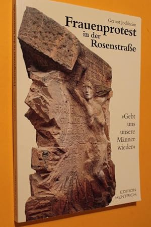 Seller image for Frauenprotest in der Rosenstrae. "Gebt uns unsere Mnner wieder". for sale by Antiquariat Tintentraum