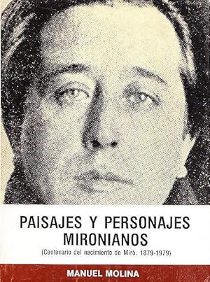 Bild des Verkufers fr PAISAJES Y PERSONAJES MIRONIANOS (CENTENARIO DEL NACIMIENTO DE MIR. 1879 - 1979) zum Verkauf von Librera Vobiscum
