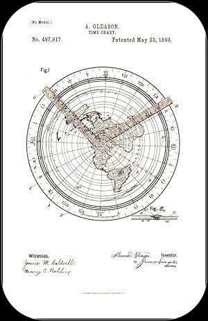 Alexander Gleason's Time Chart Patent [Flat Earth] : circa 1893