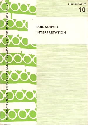 Imagen del vendedor de Soil Survey Interpretation - an annotated bibliography: Selected references 1972-1960 a la venta por Snookerybooks