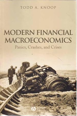 Seller image for Modern Financial Macroeconomics: Panics, Crashes, and Crises for sale by Goulds Book Arcade, Sydney