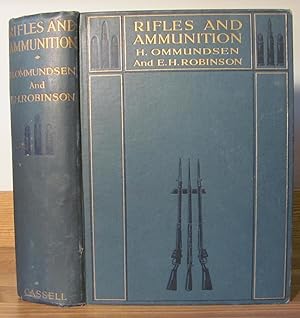 Rifles and Ammunition and Rifle Shooting