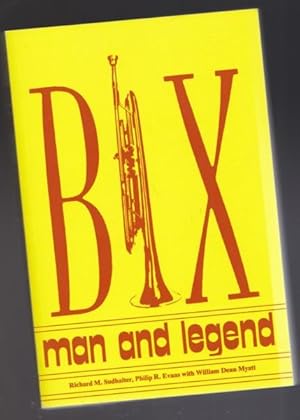 Bix: Man and Legend