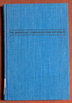 Seller image for The broadcast communications dictionary (Communication arts books) for sale by GuthrieBooks