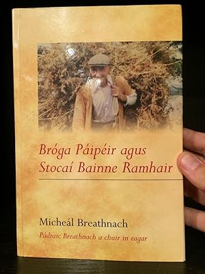 Seller image for Broga Paipeir Agus Stocai Bainne Ramhair for sale by Temple Bar Bookshop