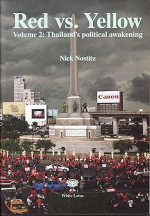 Bild des Verkufers fr Red vs. Yellow. Volume 2. Thailand's Political Awakening. zum Verkauf von Asia Bookroom ANZAAB/ILAB