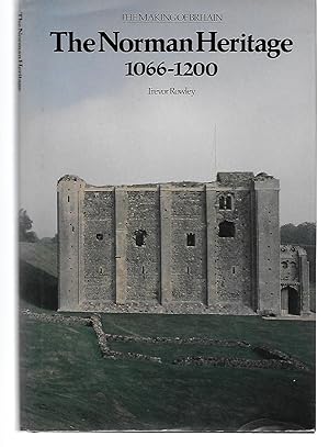 Imagen del vendedor de The Norman Heritage 1066-1200 ( The Making Of Britain ) a la venta por Thomas Savage, Bookseller