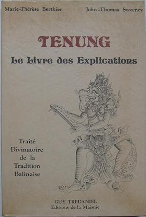 Seller image for Tenung. Le livre des explications. for sale by Librairie les mains dans les poches