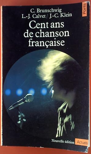 Seller image for Cent ans de chanson francaise. for sale by biblion2