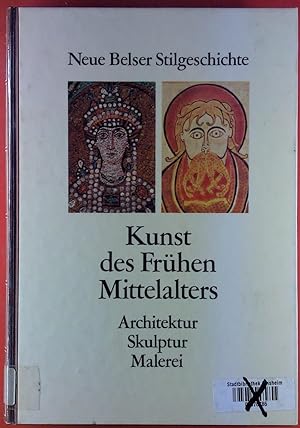 Bild des Verkufers fr Neue Belser Stilgeschichte, Band III. Kunst des Frhen Mittelalters. zum Verkauf von biblion2