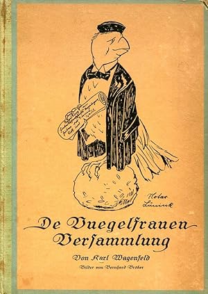 Seller image for De Vuegelfrauen-Versammlung. for sale by Antiquariat & Buchhandlung Rose