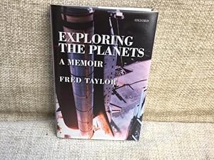 Exploring the Planets: A Memoir