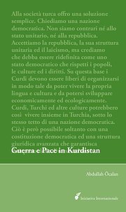 Bild des Verkufers fr Guerra e Pace in Kurdistan: Prospettive per una soluzione politica della questione curda zum Verkauf von Che & Chandler Versandbuchhandlung