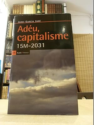 Seller image for ADU, CAPITALISME 15M-2031. for sale by LLIBRERIA KEPOS-CANUDA