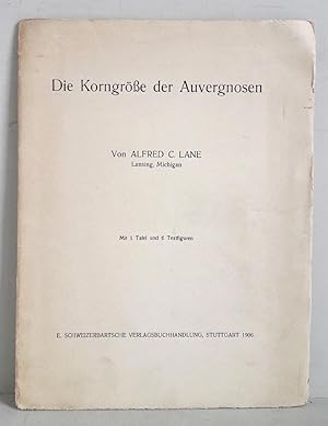 Seller image for Die Korngre der Auvergnosen - 1907 (Korngrenanalyse, Korngrentheorie, Partikelgrenanalyse) for sale by Verlag IL Kunst, Literatur & Antiquariat