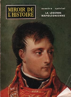 Miroir de l'histoire n° 109 / la légende napoléonienne