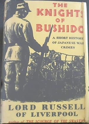 Bild des Verkufers fr The Knights of Bushido : A Short History of Japanese War Crimes zum Verkauf von Chapter 1