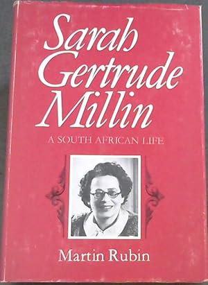 Image du vendeur pour Sarah Gertrude Millin : A South African Life mis en vente par Chapter 1