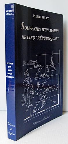 Souvenirs d'un marin de cinq "Républiques" 1750-1850