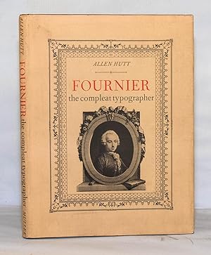 Bild des Verkufers fr Fournier: The Compleat Typographer zum Verkauf von Kerr & Sons Booksellers ABA