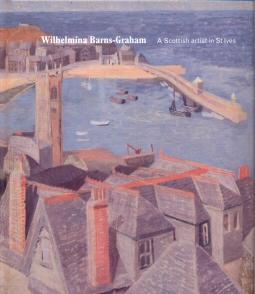 Bild des Verkufers fr Wilhelmina Barns-Graham - A Scottish Artist in St. Ives zum Verkauf von timkcbooks (Member of Booksellers Association)