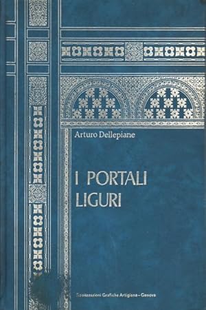 Seller image for I portali Liguri Genova e Liguria artistica for sale by Di Mano in Mano Soc. Coop
